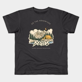 So the Adventure Begins Sierra Nevada Mountains Kids T-Shirt